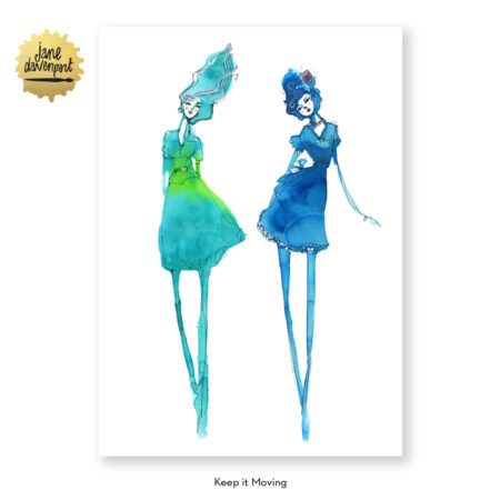 Art Print- Keep it Moving